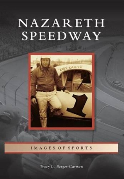 Nazareth Speedway by Tracy L. Berger-carmen 9781467120487