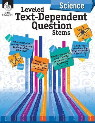 Leveled Text-Dependent Question Stems: Science by Melissa Edmonds 9781425816452