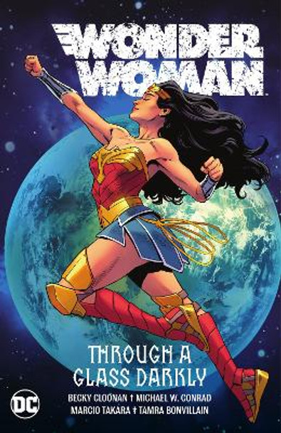 Wonder Woman Vol. 2: Through A Glass Darkly by Becky Cloonan