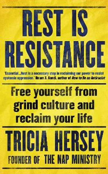 Rest is Resistance by Tricia Hersey