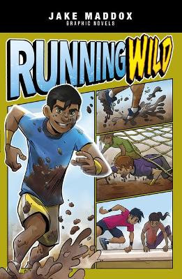 Running Wild by Jake Maddox 9781515882329