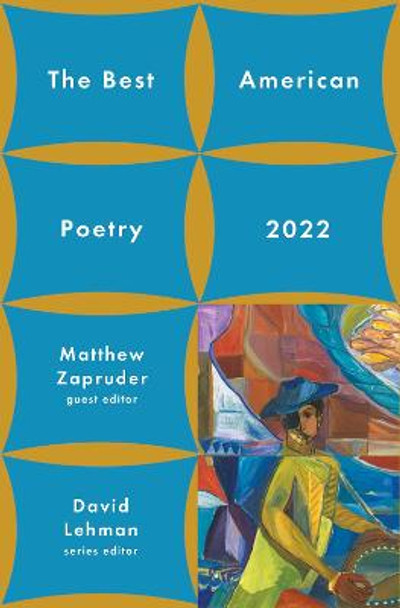 The Best American Poetry 2022 by David Lehman