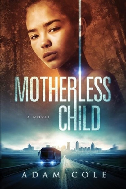 Motherless Child by Adam Cole 9781644380154