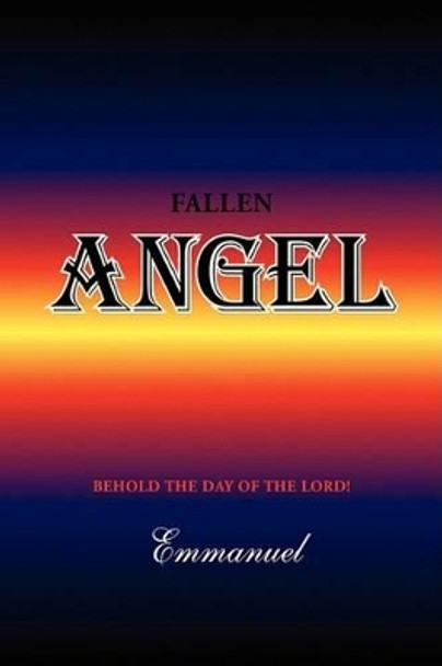 Fallen Angel by Emmanuel 9781425782955