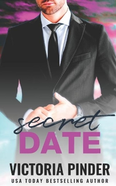 Secret Date by Victoria Pinder 9781659290790