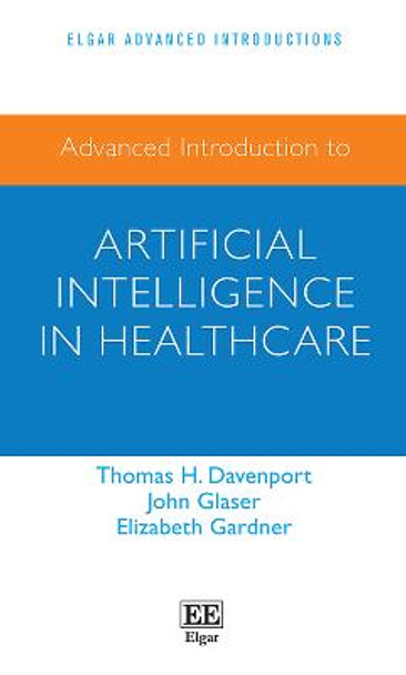 Advanced Introduction to Artificial Intelligence in Healthcare by Tom Davenport