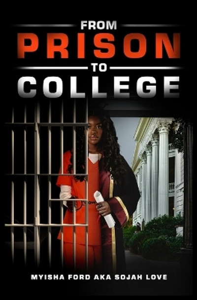 From Prison to College by Melissa Caudle 9781649531179