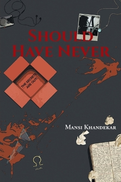 Should Have Never by Mansi Khandekar 9781684986125