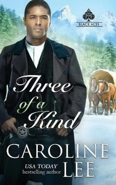 Three of a Kind by Caroline Lee 9781689605700