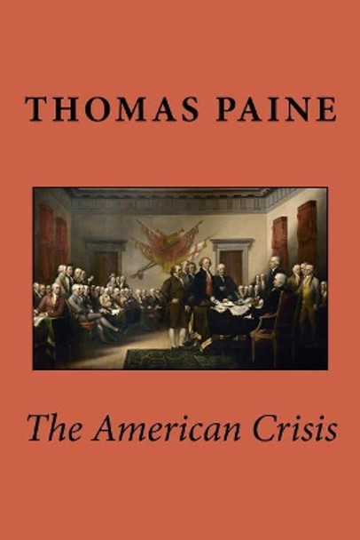 The American Crisis by Thomas Paine 9781717341570