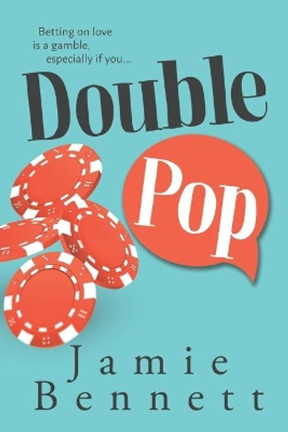 Double Pop by Jamie Bennett 9781697584820