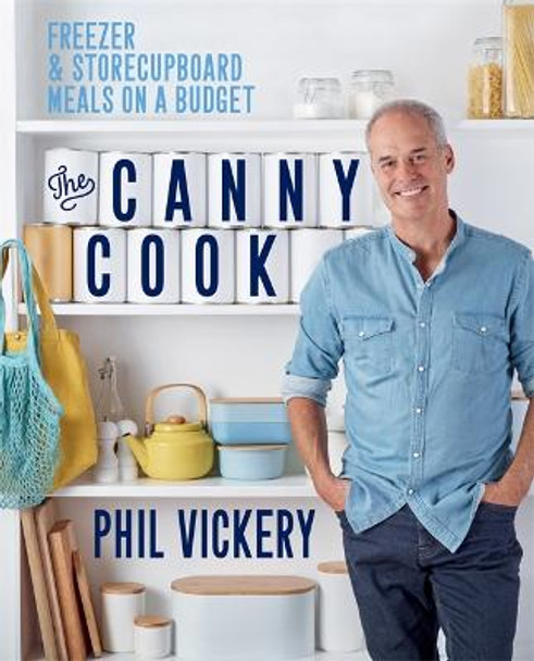 The Canny Cook by Phil Vickery