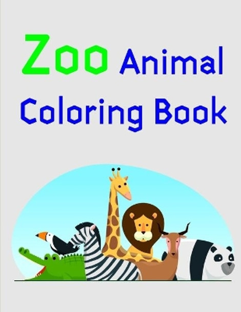 Zoo Animal Coloring Book: Children Coloring and Activity Books for Kids Ages 2-4, 4-8, Boys, Girls, Christmas Ideals by J K Mimo 9781708061838