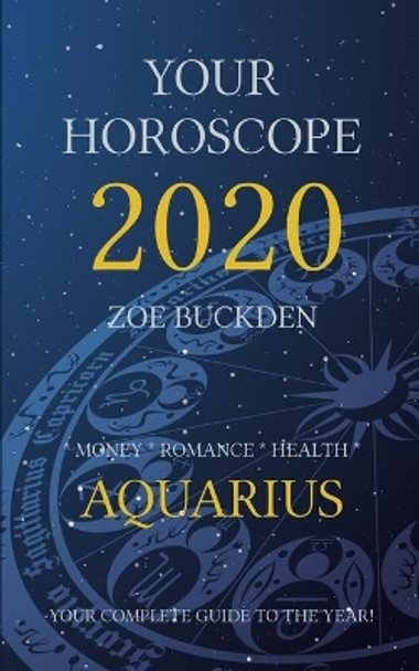 Your Horoscope 2020: Aquarius by Zoe Buckden 9781713209928