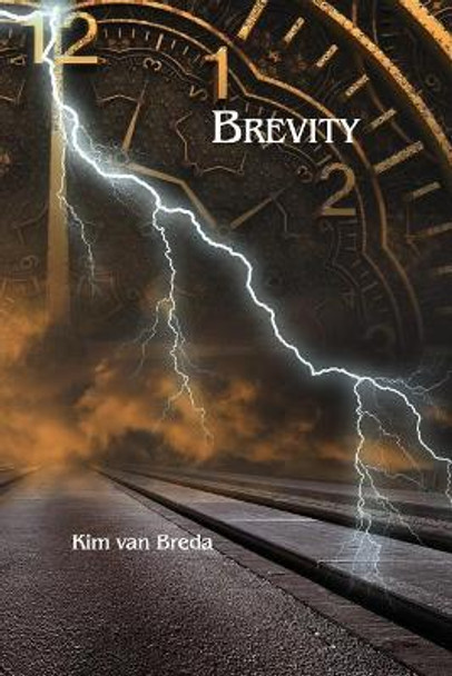 Brevity: A Collection Of Poems by Kim Van Breda 9781717818751