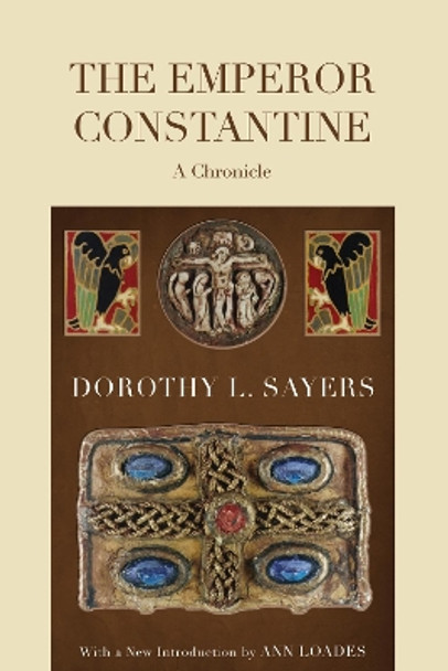 The Emperor Constantine by Dorothy L Sayers 9781610970211