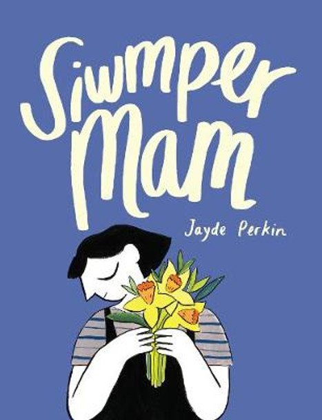 Siwmper Mam by Jayde Perkin