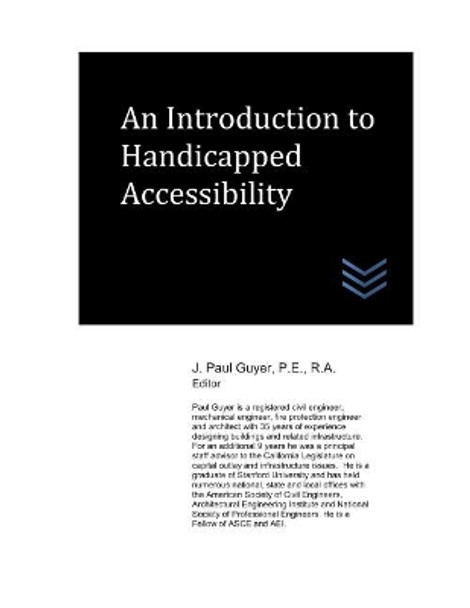 An Introduction to Handicapped Accessibility by J Paul Guyer 9781720058137