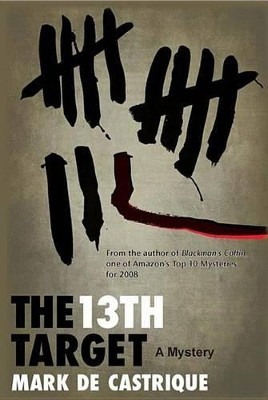 The 13th Target by Mark de Castrique 9781590586167
