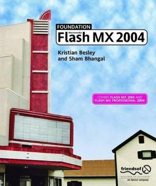 Foundation Flash MX 2004 by Kristian Besley 9781590593035