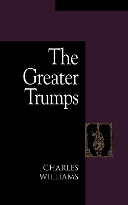 The Greater Trumps by Charles Williams 9781573831116