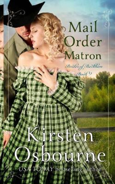 Mail Order Matron by Kirsten Osbourne 9781718618367