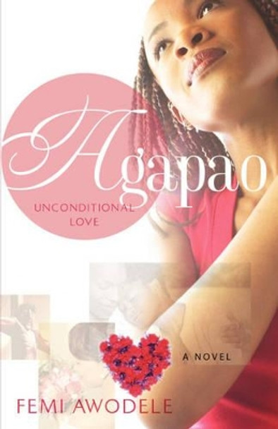 Agapao by Femi Awodele 9781600341403