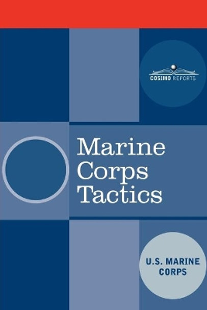 Marine Corps Tactics by U S Marine Corps 9781602060609