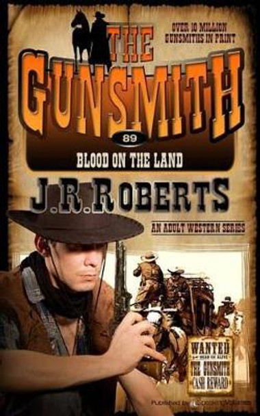 Blood on the Land by J R Roberts 9781612326924