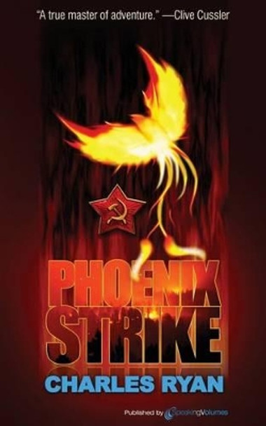 Phoenix Strike by Charles Ryan 9781612321738