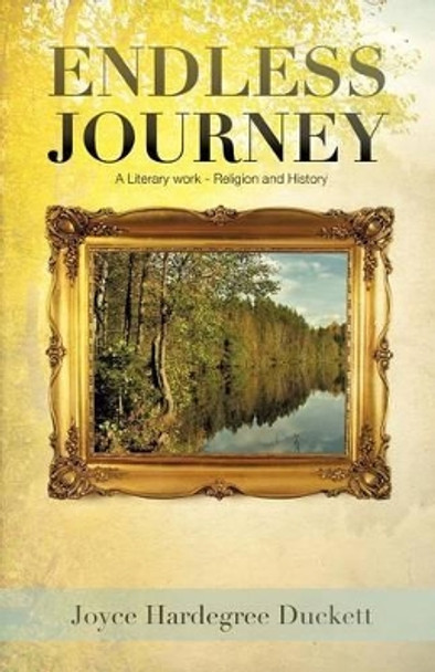 Endless Journey by Joyce Hardegree Duckett 9781619962415