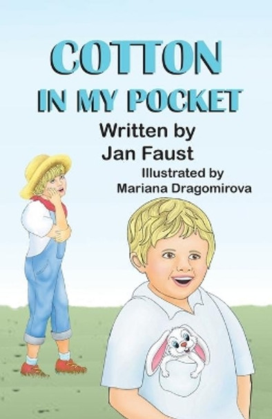 Cotton In My Pocket by Jan Faust 9781612254449