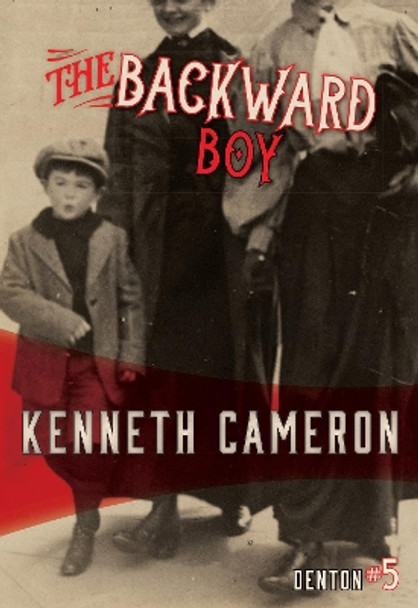 The Backward Boy by Kenneth Cameron 9781631942280