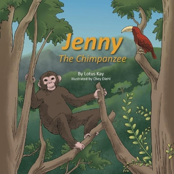Jenny the Chimpanzee by Lotus Kay 9781632332479