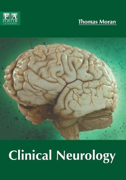 Clinical Neurology by Thomas Moran 9781632425348
