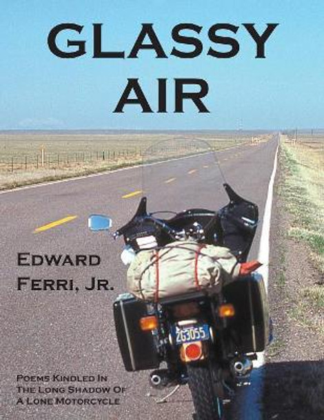 Glassy Air by Jr Edward Ferri 9781632638212