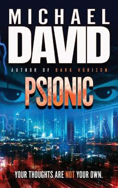 Psionic by Michael David 9781633736351