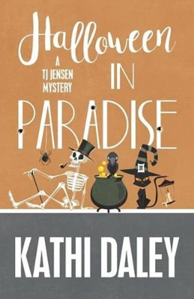 Halloween in Paradise by Kathi Daley 9781635111095