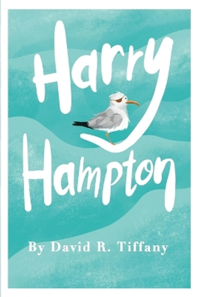 Harry Hampton by David R Tiffany 9781638670216