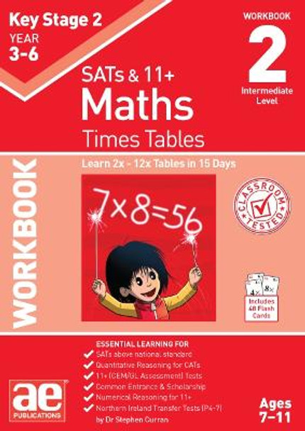 KS2 Times Tables Workbook 2: 15-day Learning Programme for 2x - 12x Tables by Dr Stephen C Curran