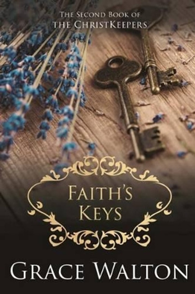 Faith's Keys by Amy Deloach 9781500255800