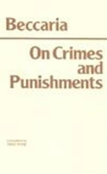 On Crimes and Punishments by Cesare Beccaria 9780915145973