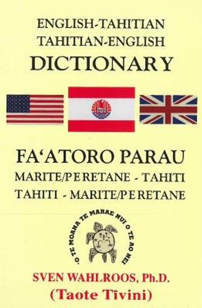 English-Tahitian, Tahitian-English Dictionary by Sven Wahlroos