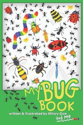 My BUG Book by Hillary Dow 9781732921252