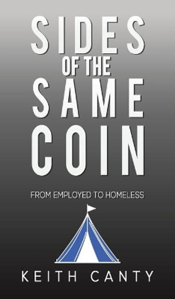 Sides of the Same Coin by Keith Canty 9781638297819