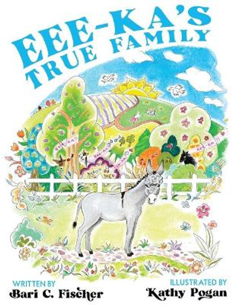 Eee-ka's True Family by Bari Fischer 9781737752301