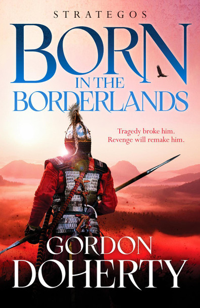 Strategos: Born in the Borderlands: A thrilling Byzantine adventure Gordon Doherty 9781804360439