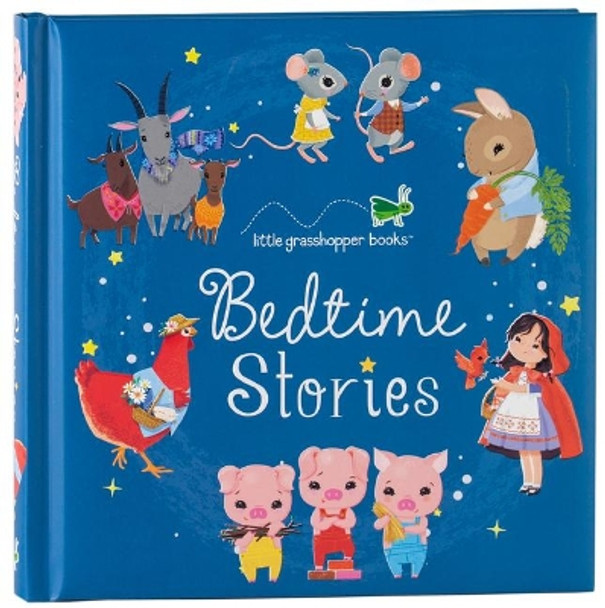 Bedtime Stories Treasury (Book & 6 Downloadable Apps!) by Little Grasshopper Books 9781640309838