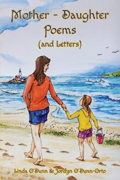 Mother-Daughter Poems (and Letters) by Linda O'Dunn 9781662904288