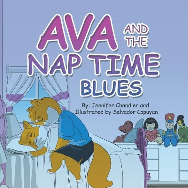 Ava and the Nap Time Blues by Jennifer Chandler 9781663219565